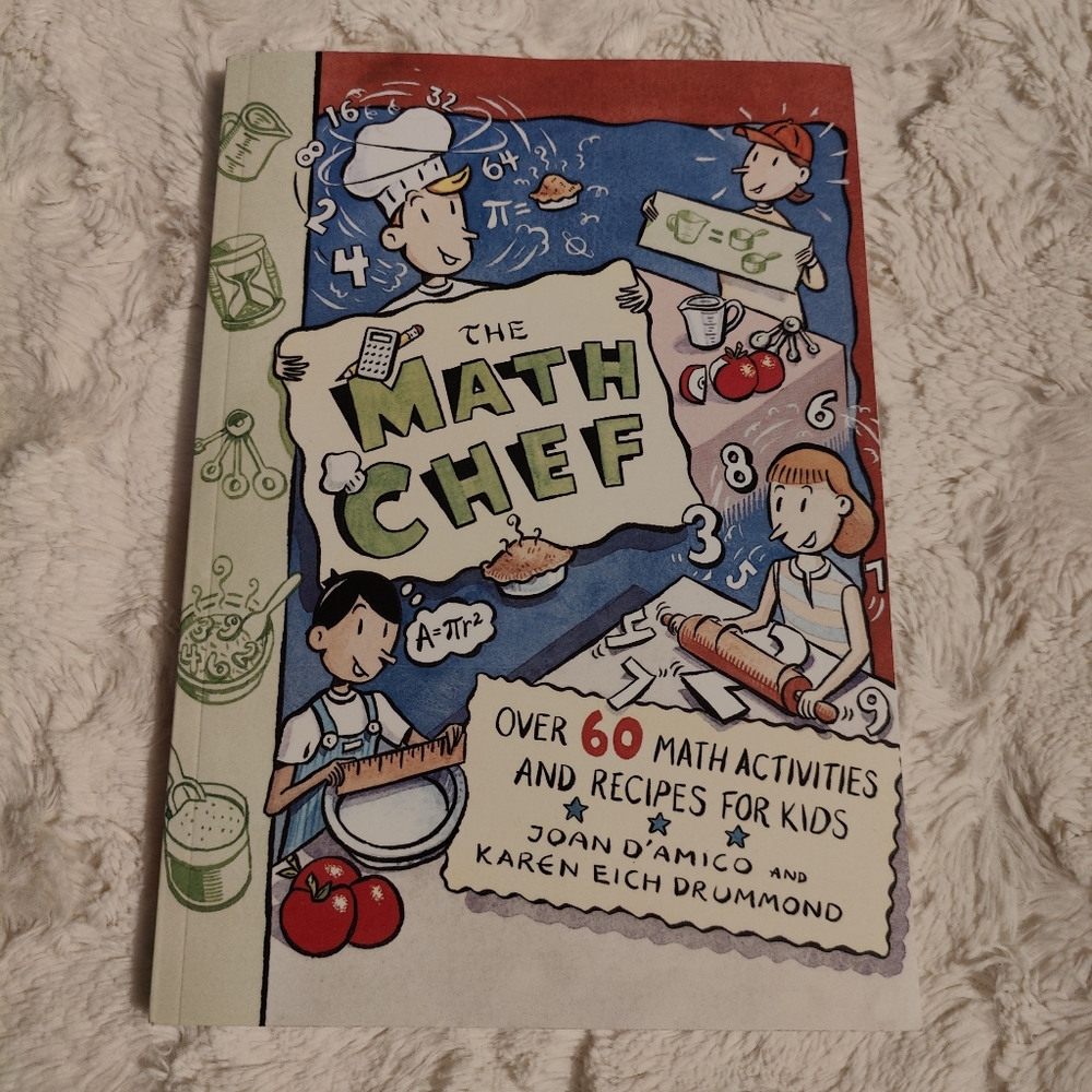 The Math Chef Over 60 Activities Recipes Kids Book Measuring Cooking New